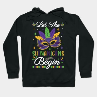 Funny Let The Shenanigans Begin Hoodie